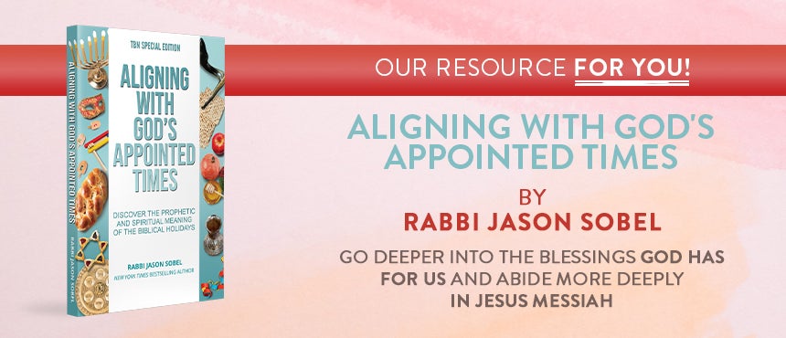 Aligning with God’s Appointed Times book by Rabbi Jason Sobel on TBN