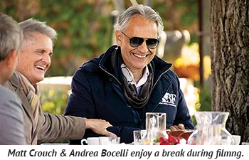 Matt Crouch and Andrea Bocelli enjoy a break during filming.