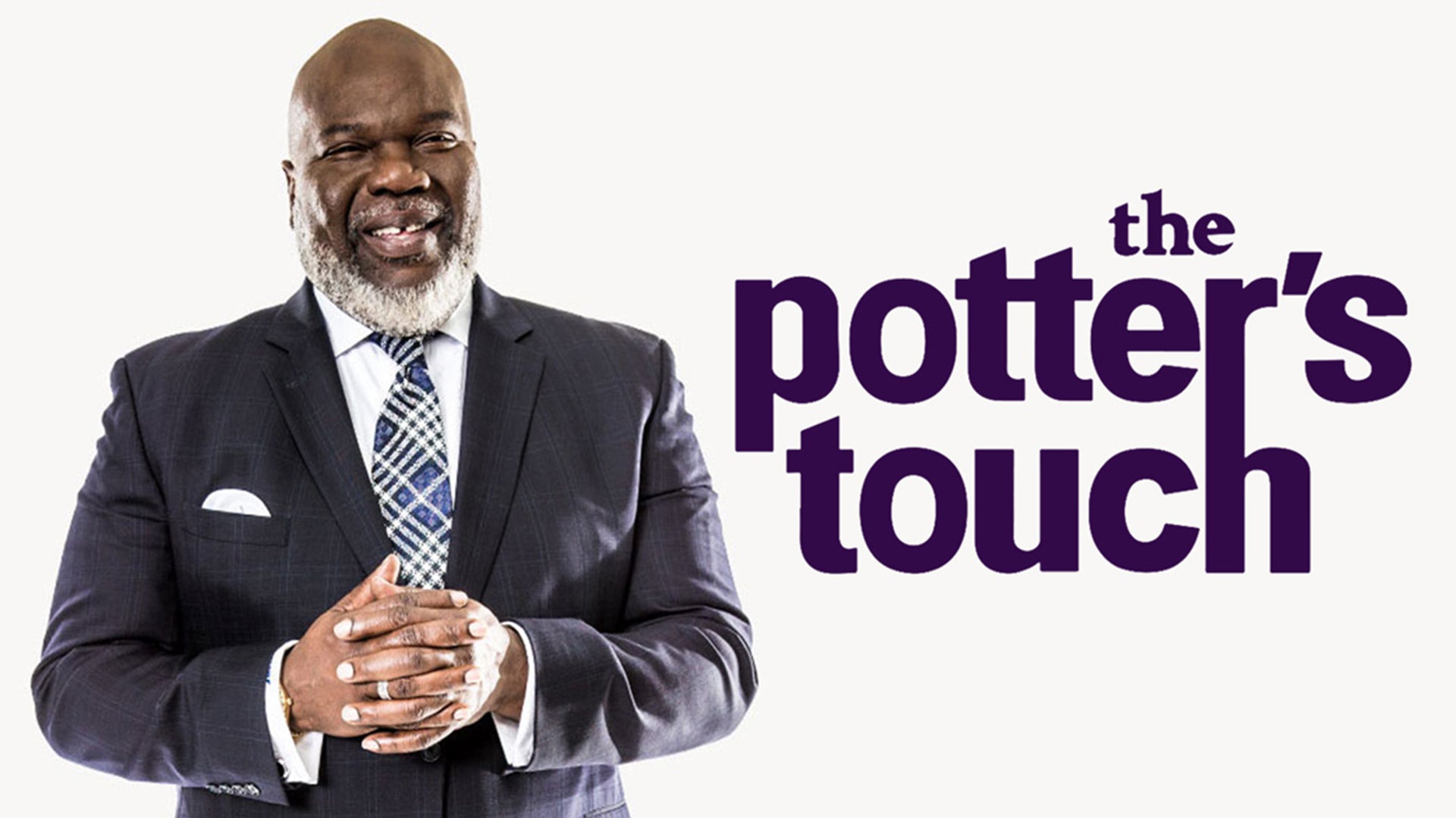 The Potter's Touch with T. D. Jakes
