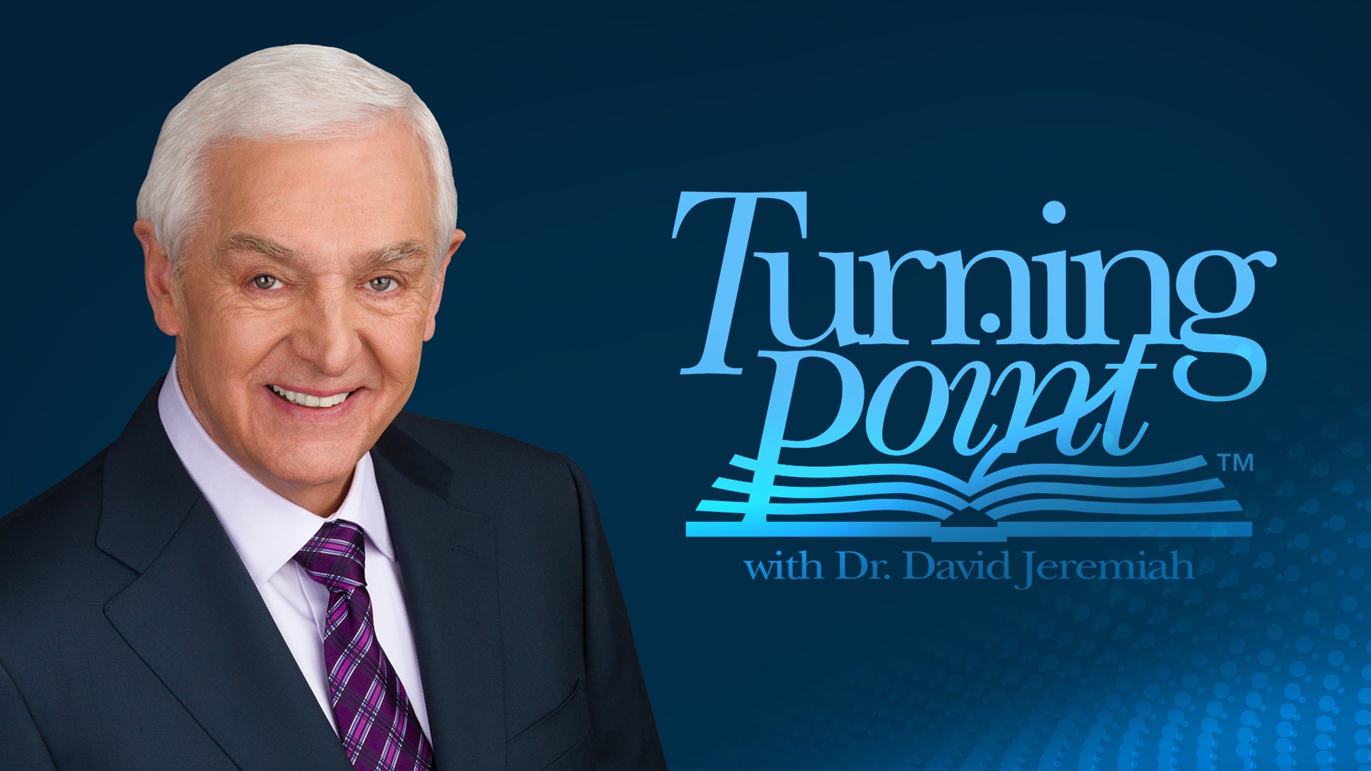 Turning Point with Dr. David Jeremiah