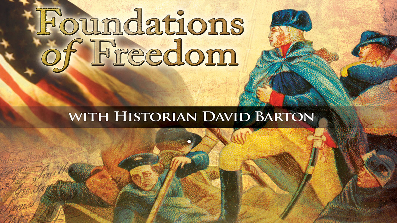 foundations of freedom with david barton