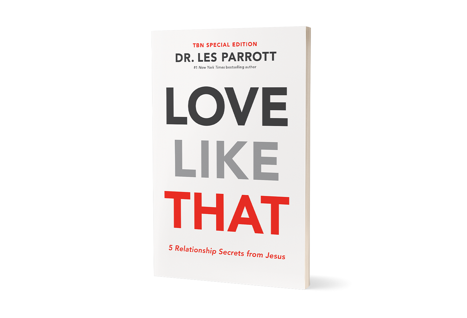 Love Like That: 5 Relationship Secrets From Jesus, Dr. Les Parrott on TBN Love Like That: 5 Relationship Secrets From Jesus, Dr. Les Parrott on TBN