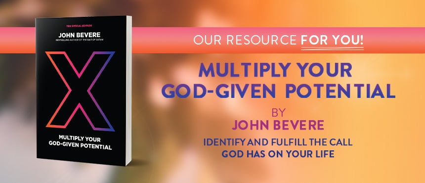 X: Multiply Your God-Given Potential by John Bevere