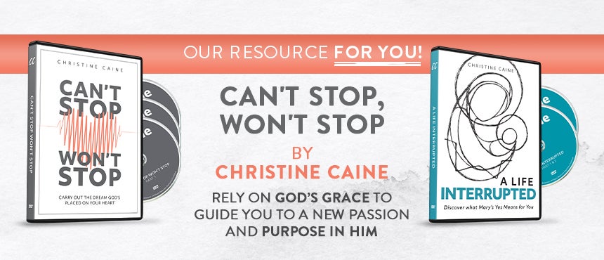 Can’t Stop, Won’t Stop by Christine Caine