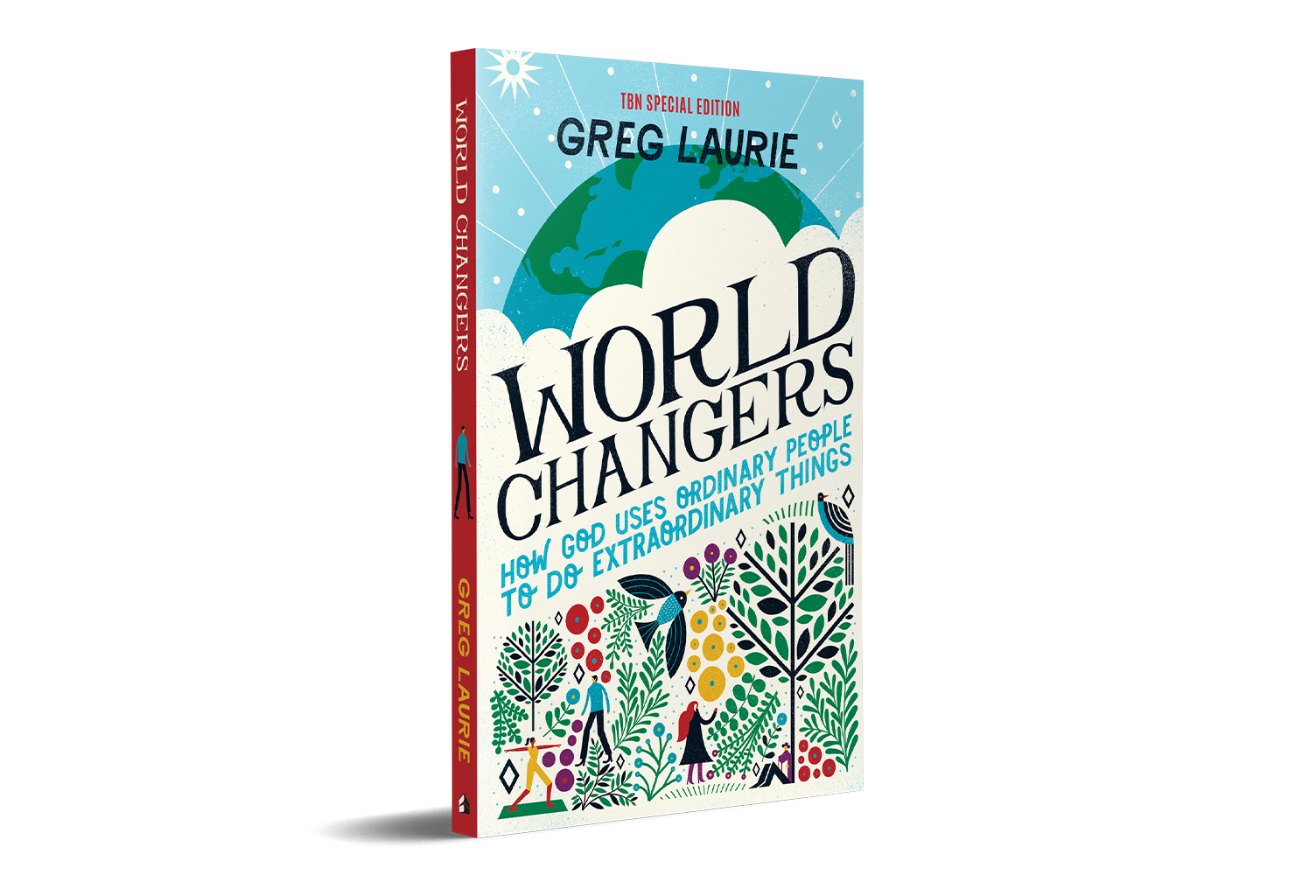 World Changers: How God Uses Ordinary People to Do Extraordinary Things by Greg Laurie on TBN World Changers: How God Uses Ordinary People to Do Extraordinary Things by Greg Laurie on TBN