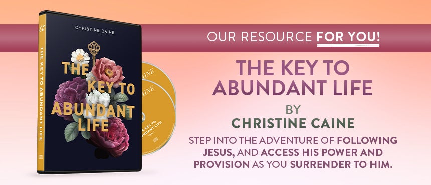 The Key to Abundant Life book by Christine Caine on TBN