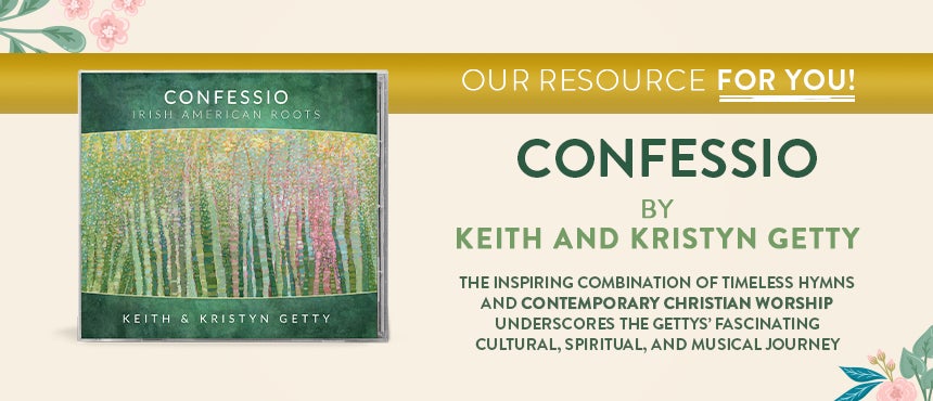 Confessio: Irish American Roots by Keith & Kristyn Getty on TBN Confessio: Irish American Roots by Keith & Kristyn Getty on TBN