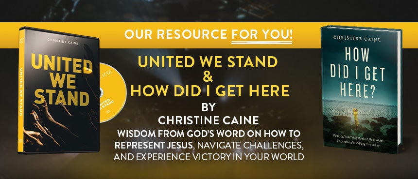 Christine Caine’s CD United We Stand and How Did I Get Here? on TBN