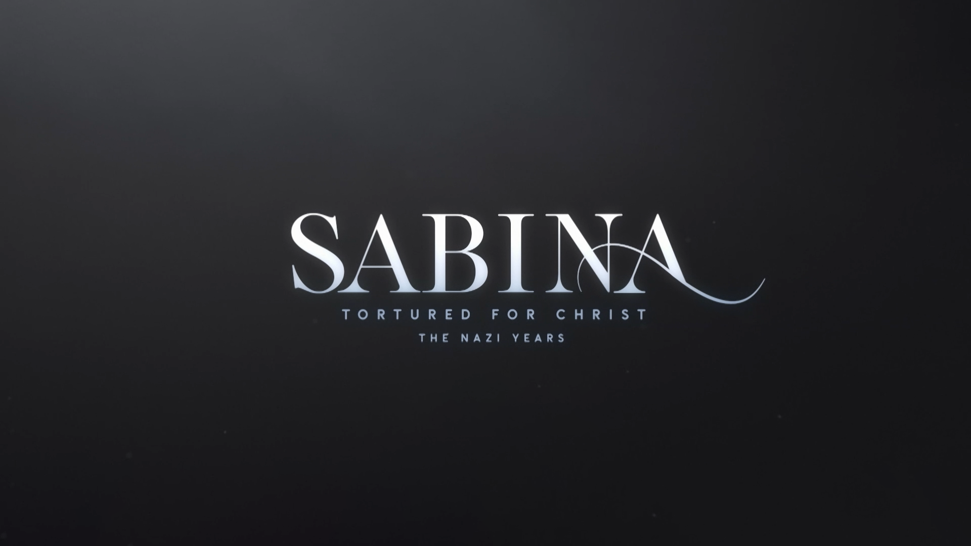 Sabina: Tortured for Christ, The Nazi Years