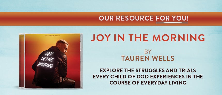 Joy in the Morning by Tauren Wells on TBN