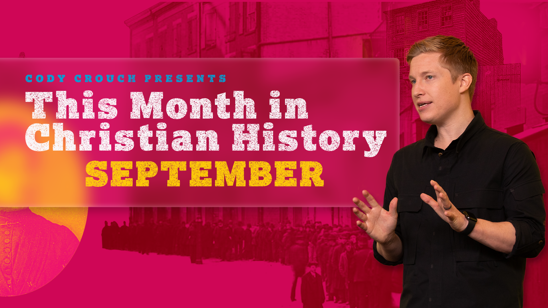 This Month in Christian History