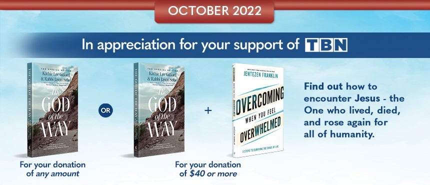 The God of the Way by Kathie Lee Gifford and Rabbi Jason Sobel and Overcoming When You Feel Overwhelmed by New York Times bestselling author Pastor Jentezen Franklin on TBN The God of the Way by Kathie Lee Gifford and Rabbi Jason Sobel and Overcoming When You Feel Overwhelmed by New York Times bestselling author Pastor Jentezen Franklin on TBN