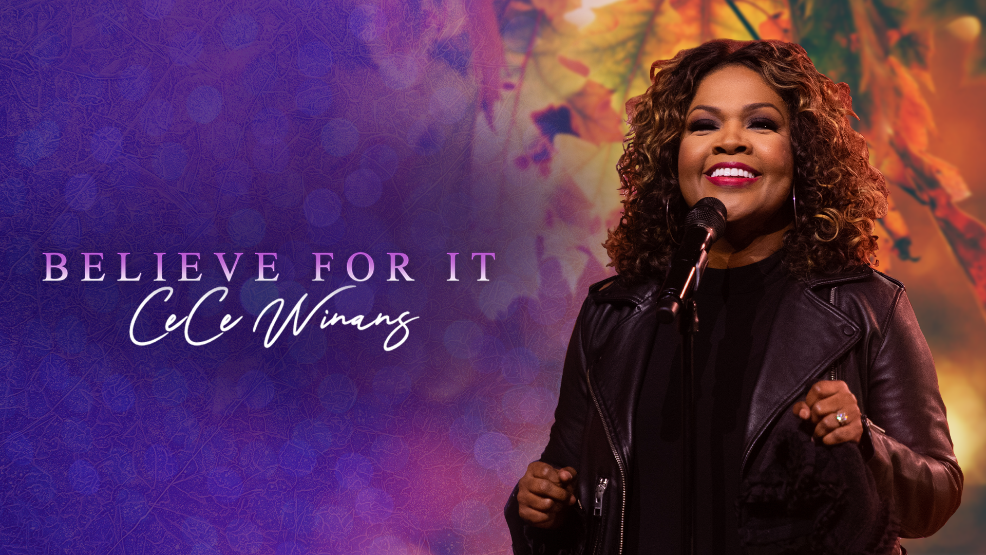 Believe for It With CeCe Winans