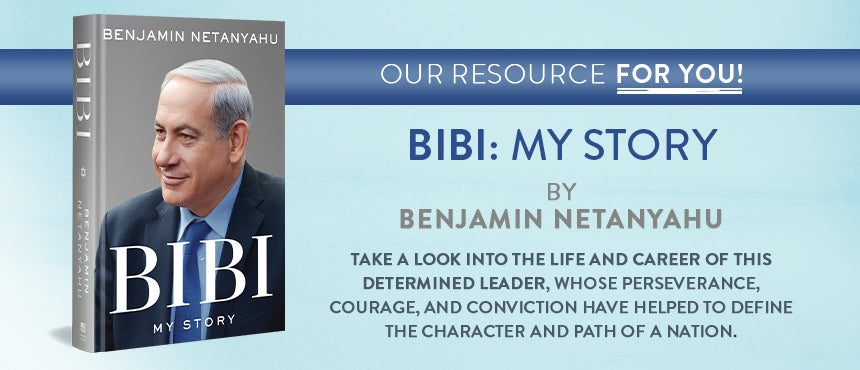 Bibi: My Story by Benjamin Netanyahu | Trinity Broadcasting Network