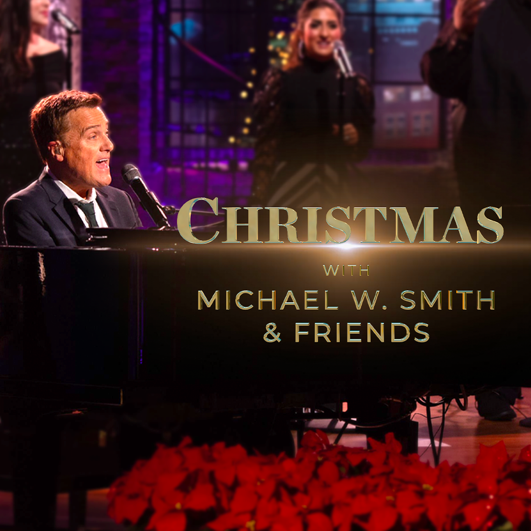 Christmas with Michael W. Smith and Friends