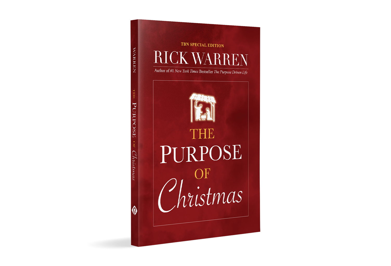 Receive The Purpose of Christmas by Rick Warren from TBN Receive The Purpose of Christmas by Rick Warren from TBN