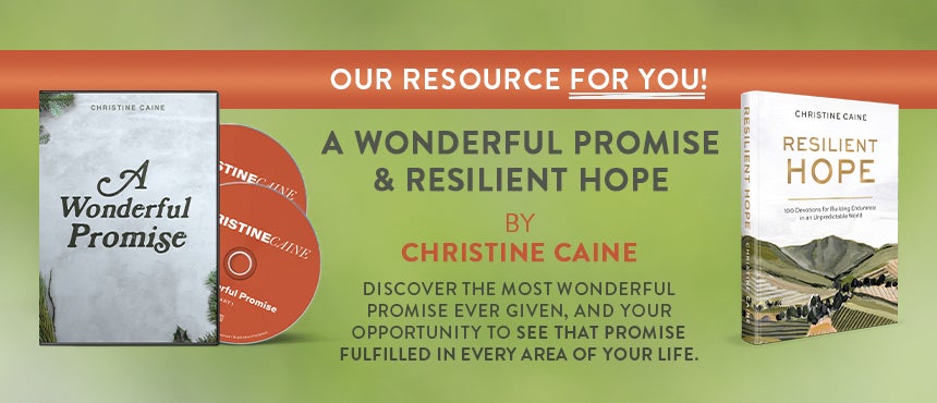 A Wonderful Promise + Resilient Hope - Christine Caine