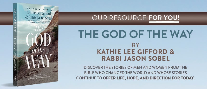 The God of the Way by Kathie Lee Gifford & Rabbi Jason Sobel on TBN