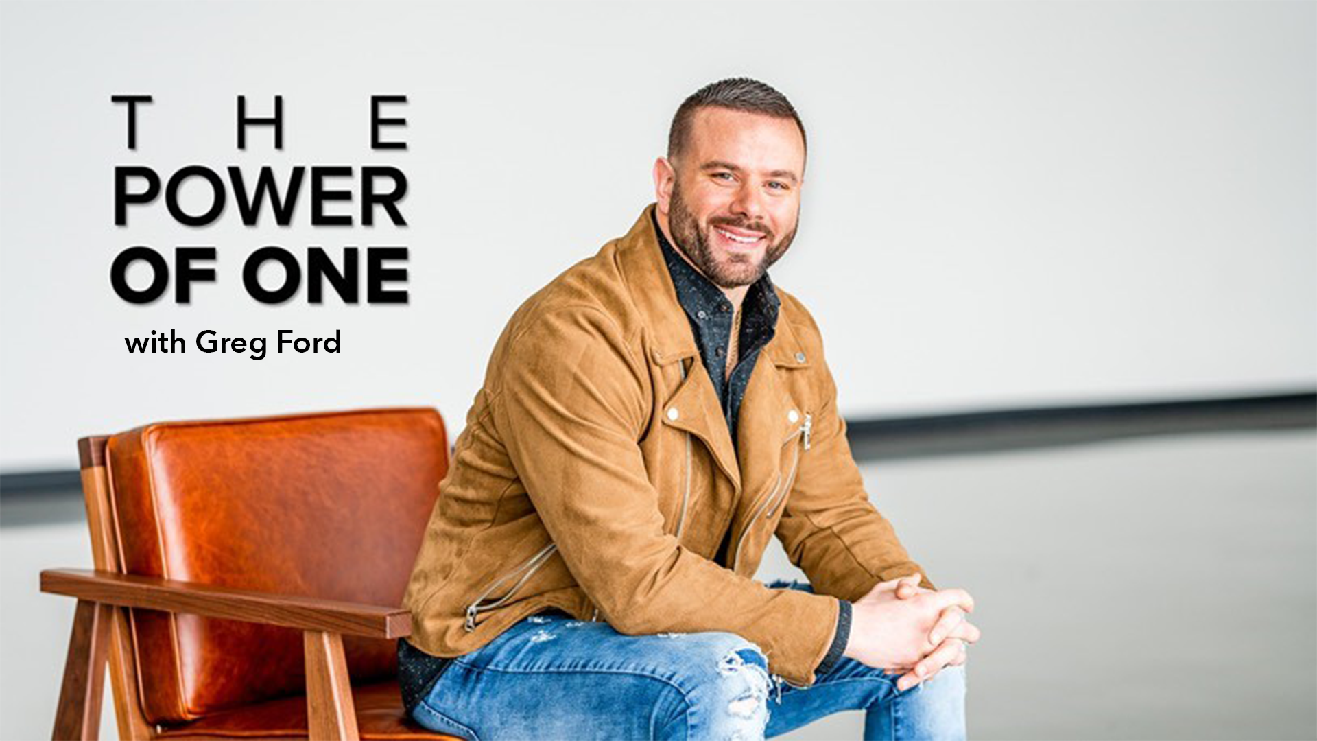 The Power of One with Greg Ford