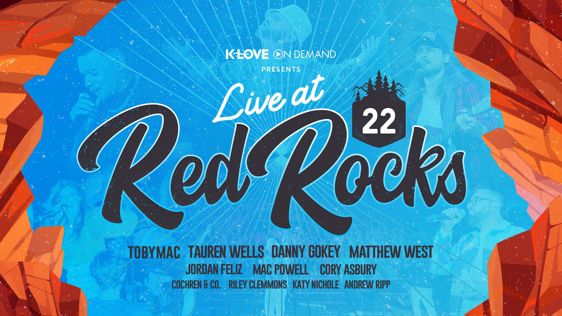 K-LOVE On Demand Presents Live at Red Rocks 22'