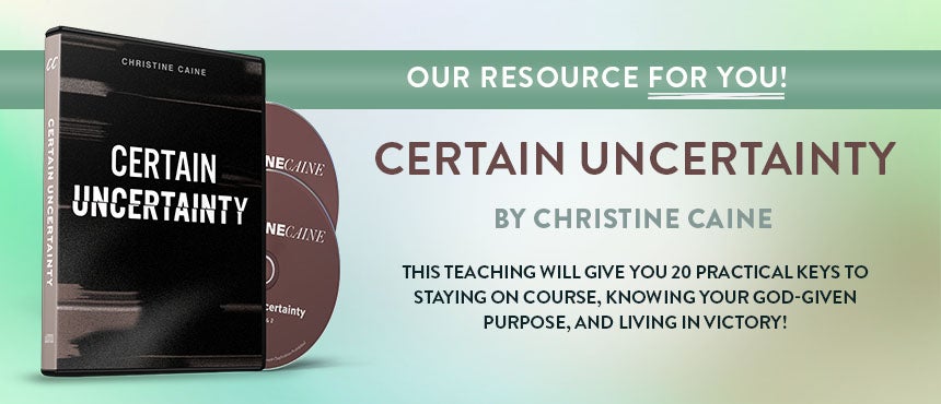 Certain Uncertainty by Christine Caine from TBN