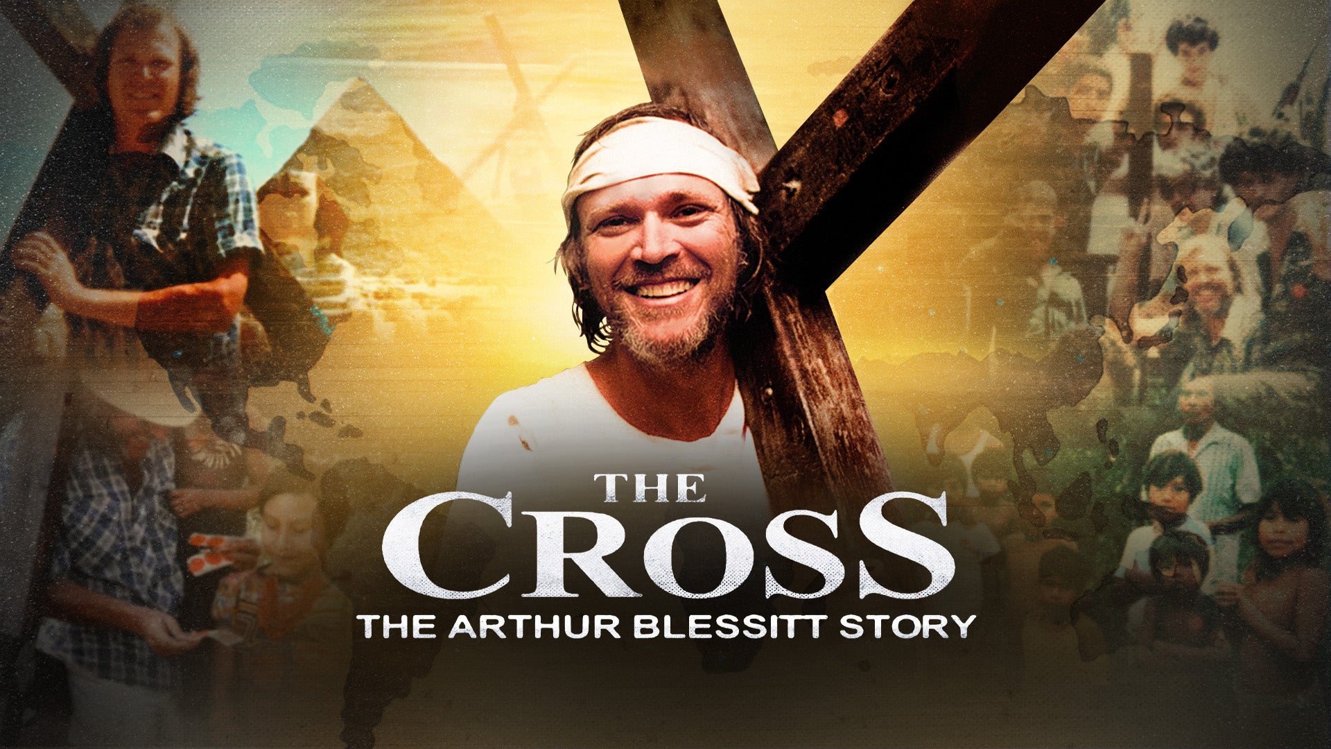 The Cross: The Arthur Blessitt Story