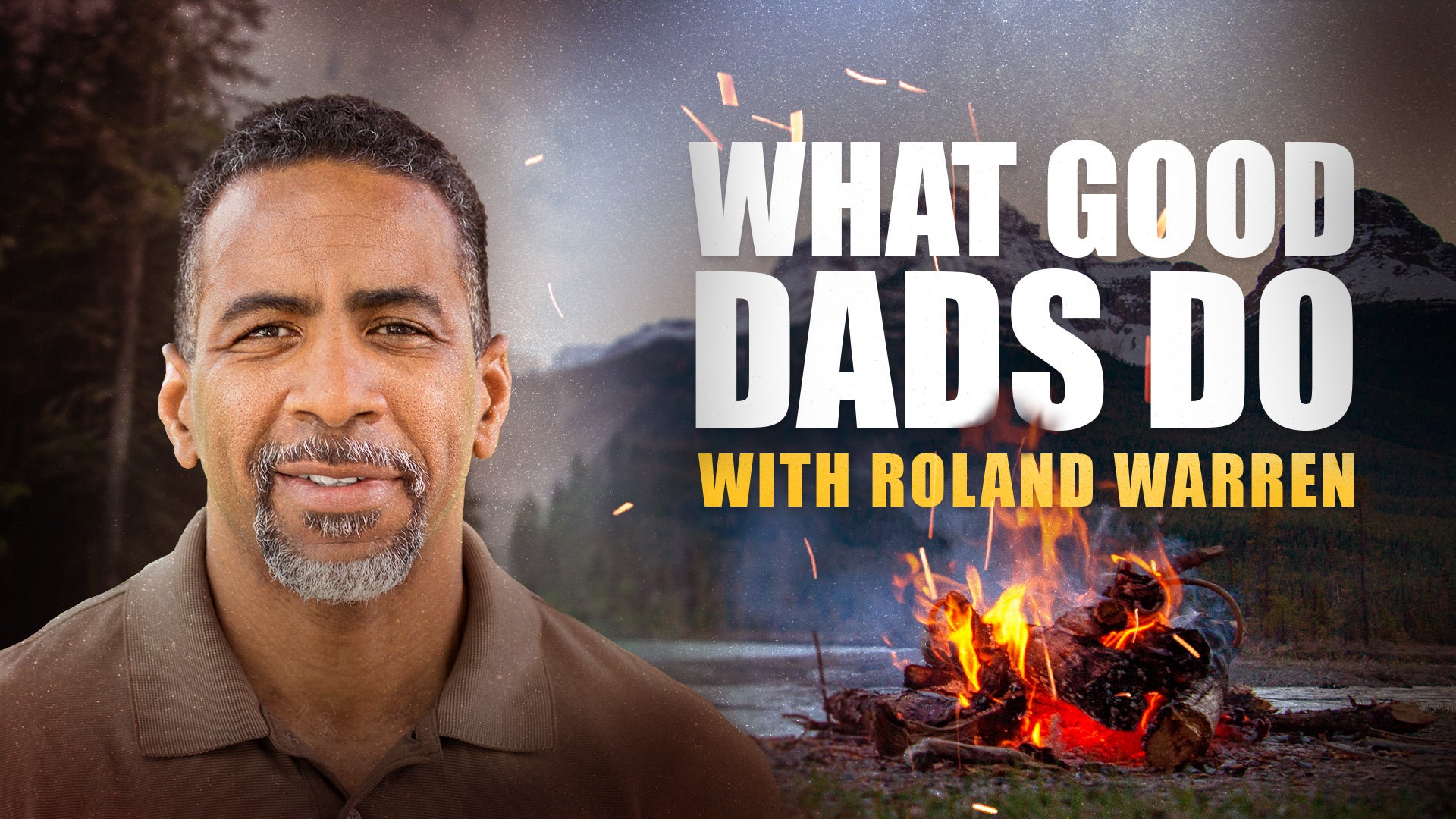What Good Dads Do with Roland Warren