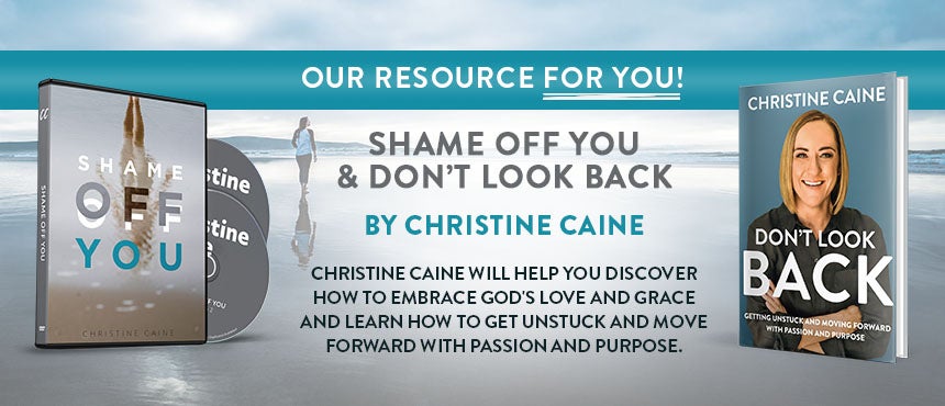 Shame Off You + Don't Look Back by Christine Caine