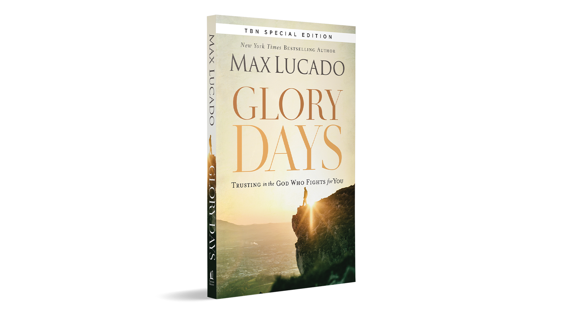 Receive Glory Days: Trusting in the God Who Fights for You by Max Lucado on TBN