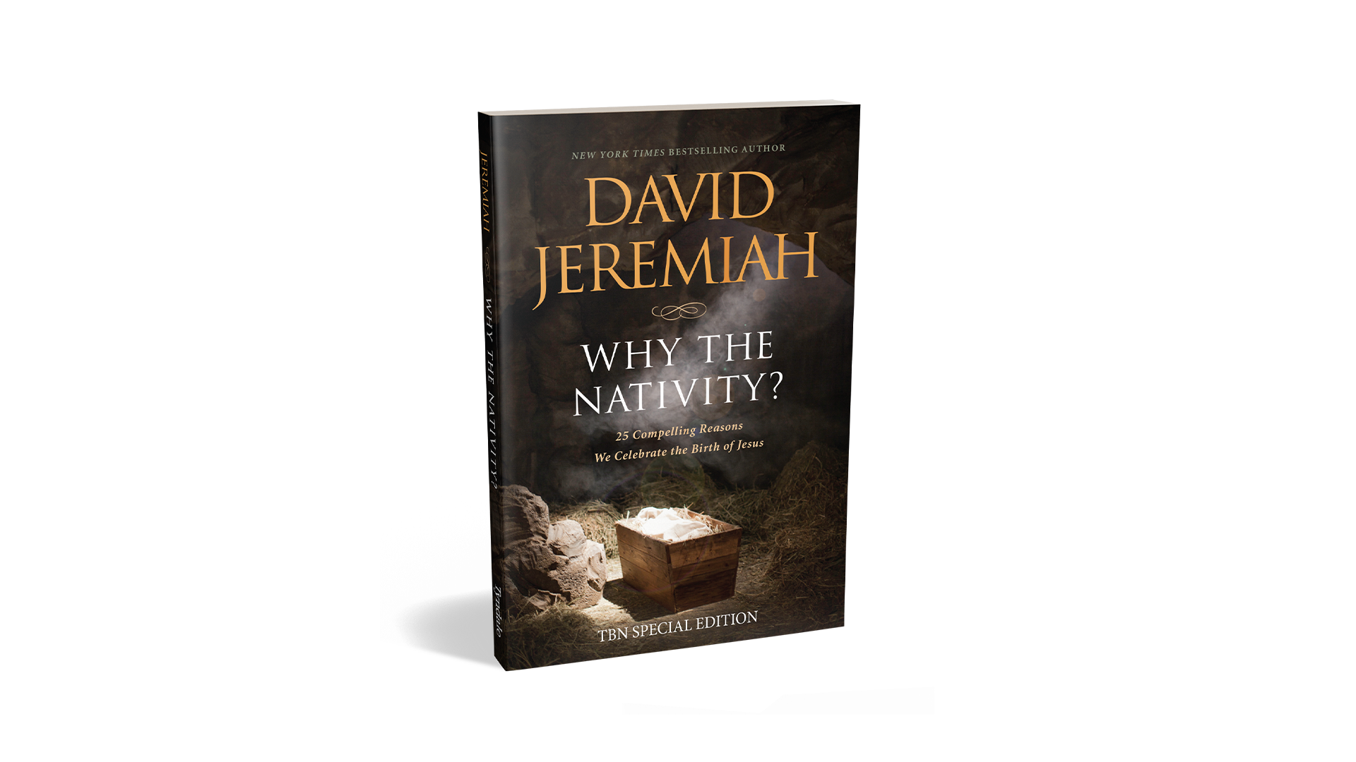Receive Why the Nativity by David Jeremiah on TBN Receive Why the Nativity by David Jeremiah on TBN