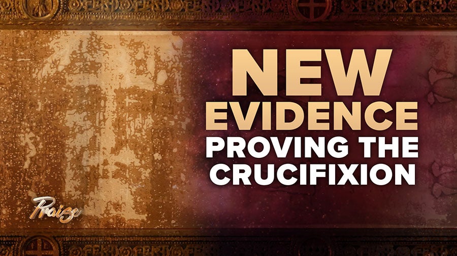 Praise - New Evidence Proving the Crucifixion