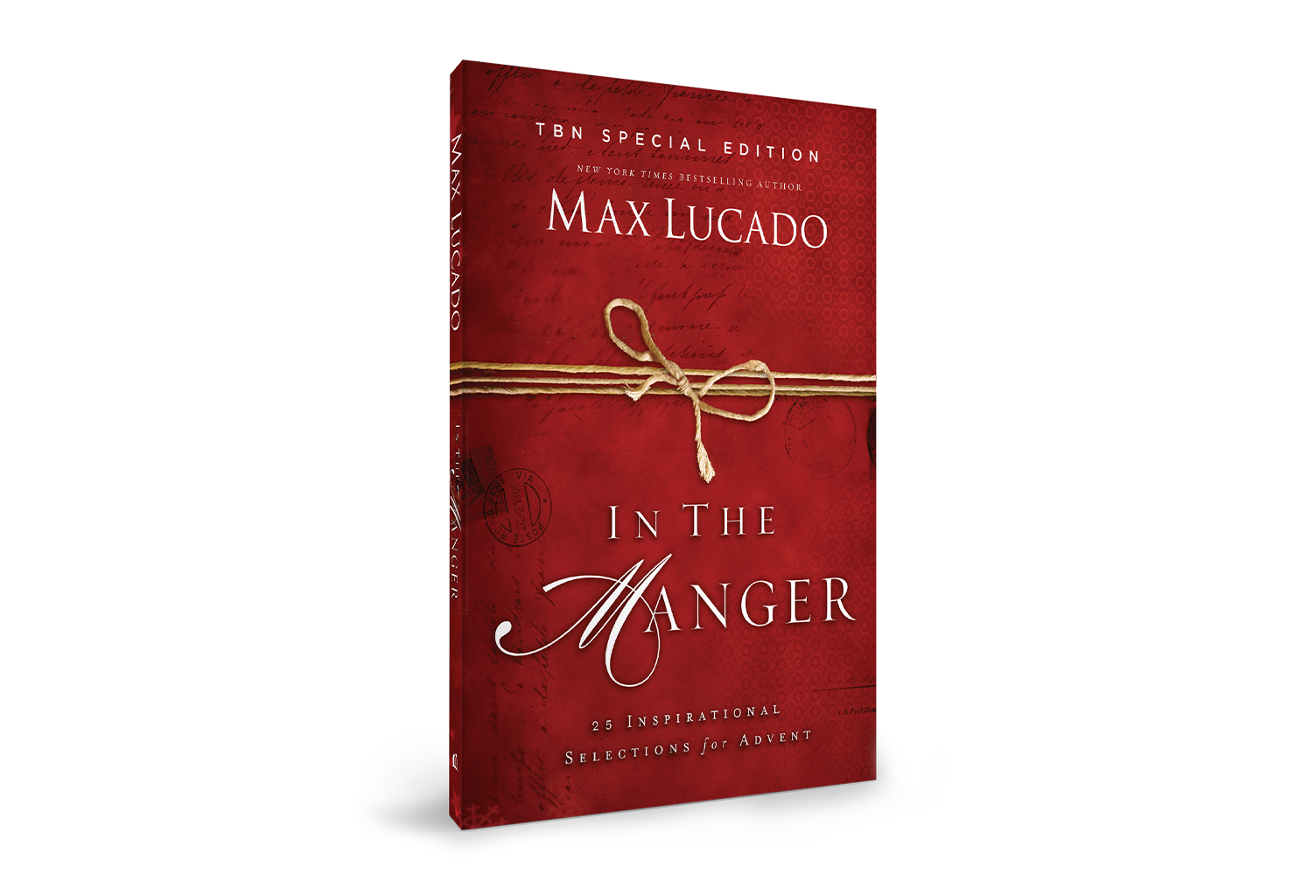 In The Manger: 25 Inspirational Selections for Advent by Max Lucado by TBN