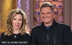 Matt and Laurie Crouch Matt and Laurie Crouch