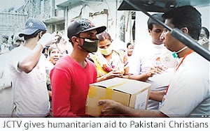 JCTV gives humanitarian aid to Pakistani Christians