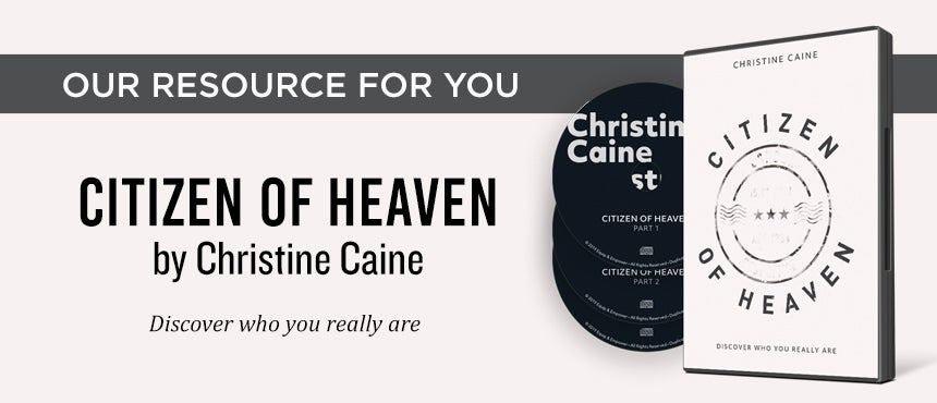 Citizen of Heaven by Christine Caine