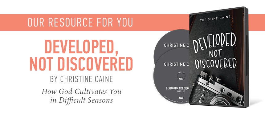 Developed Not Discovered by Christine Caine Developed Not Discovered by Christine Caine