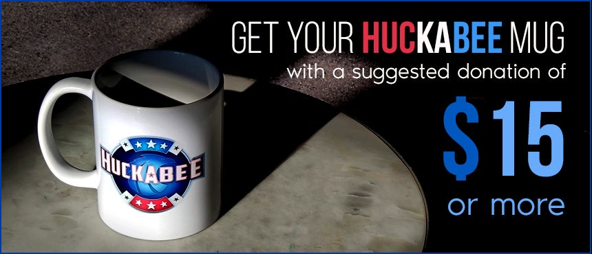 Get your very own Huckabee mug!