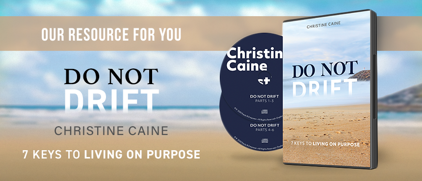 Do Not Drift By Christine Caine on TBN