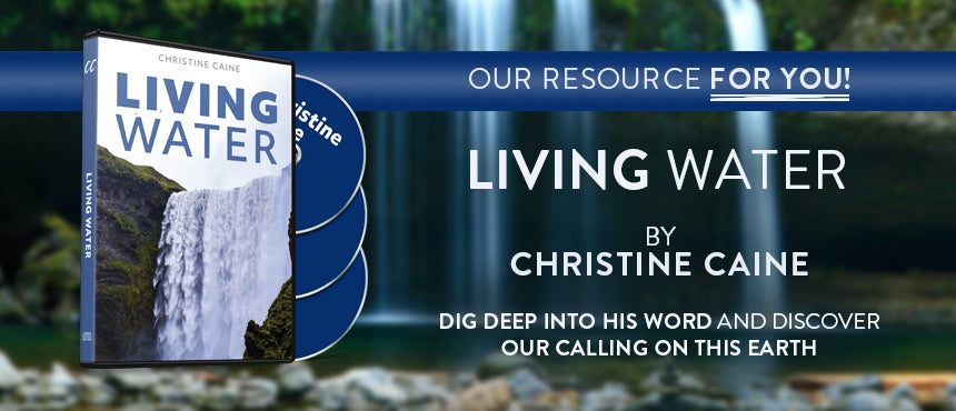 OTO_WebBanner_ChristineCaine_LivingWater_860x370.jpg