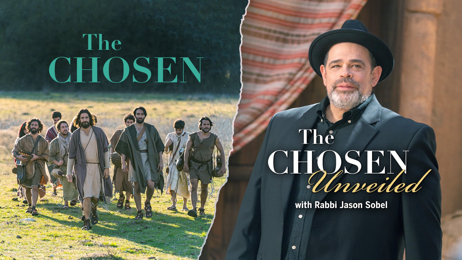 Get ready for season two of The Chosen, the dramatic television series that gives viewers a closeup look into the life of Jesus &mdash; followed by The Chosen Unveiled, a behind-the-scenes look at each episode with Rabbi Jason Sobel.