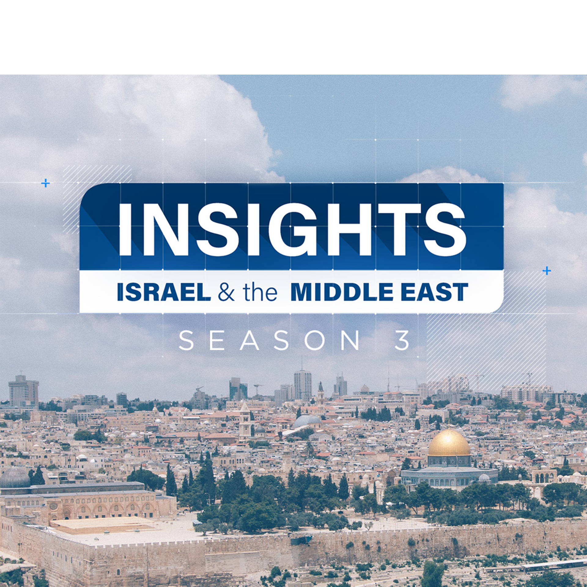 Insights to Israel Season 3