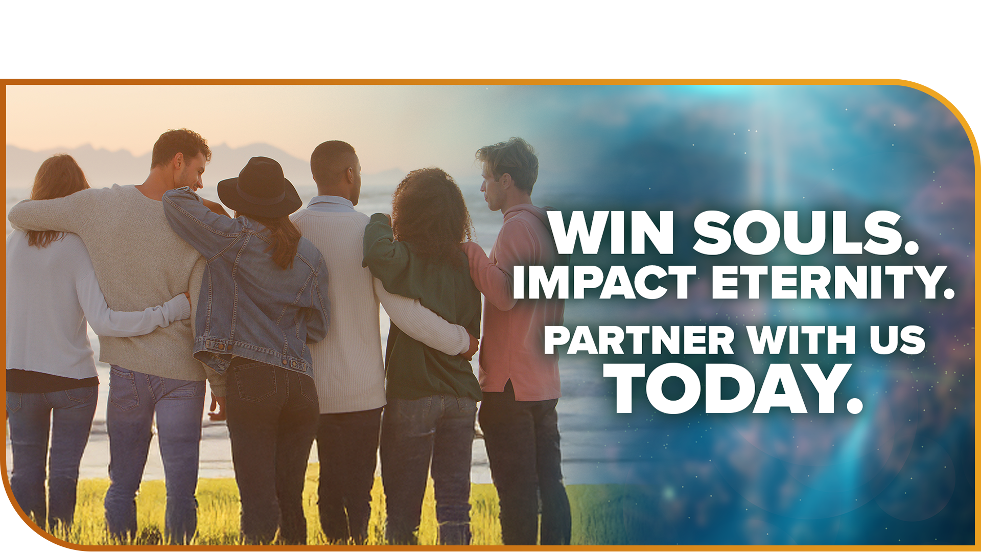 Give - Win Souls, Impact Eternity