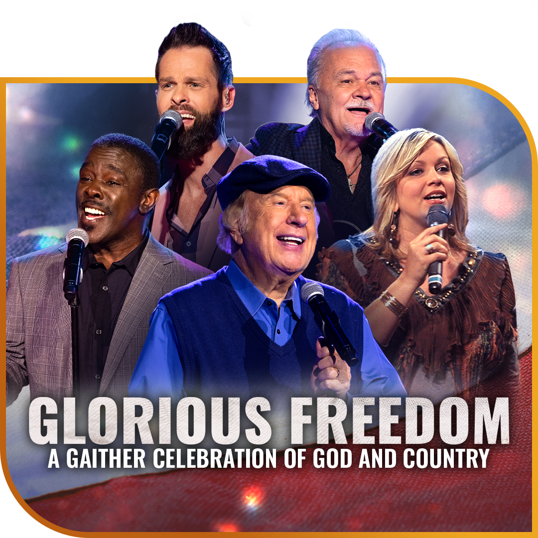 Gaither - Glorious Freedom