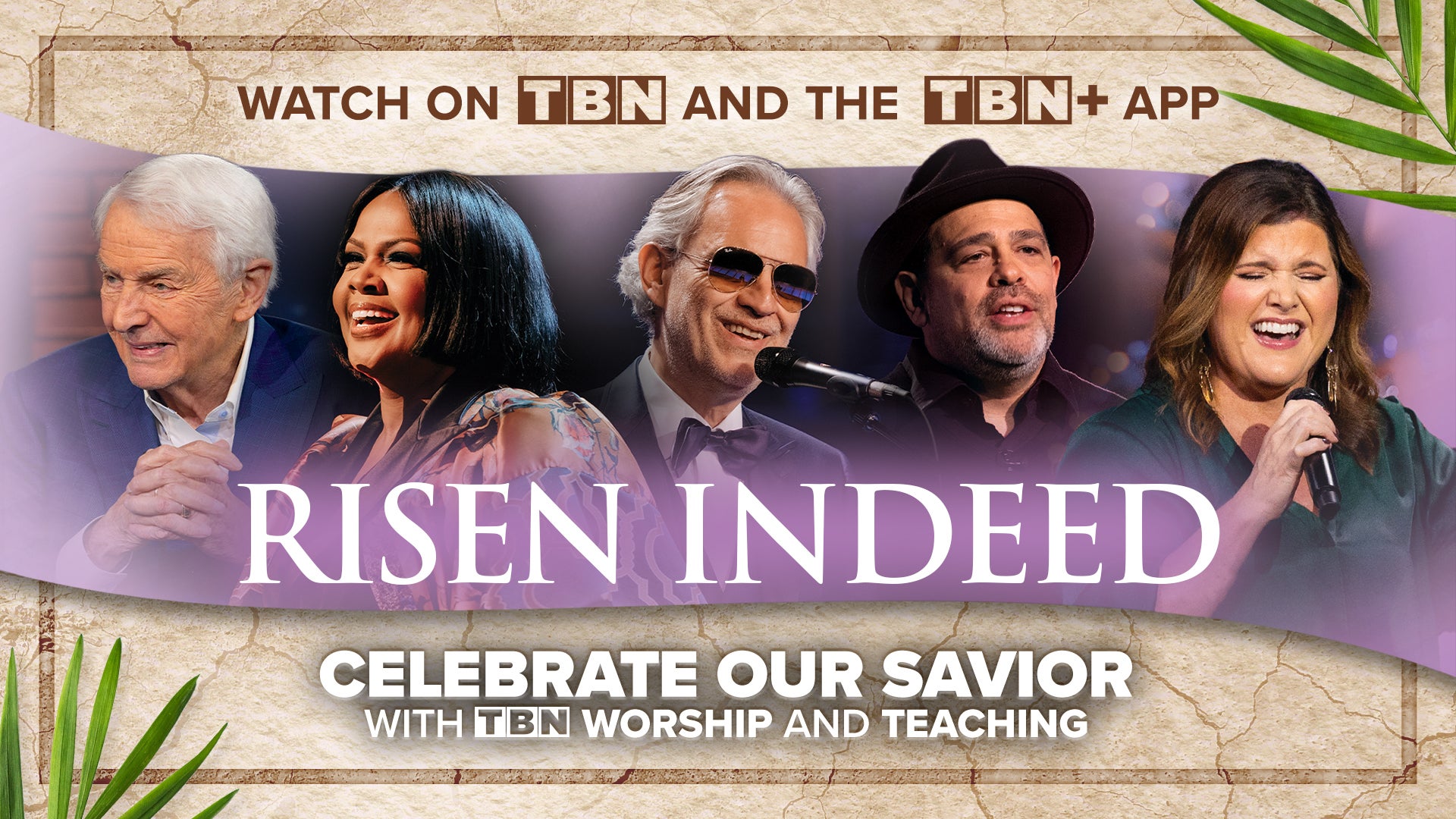 Image showing popular teachers and musicians on TBN with text that reads "Risen Indeed Celebrate our savior with TBN worship and teaching."