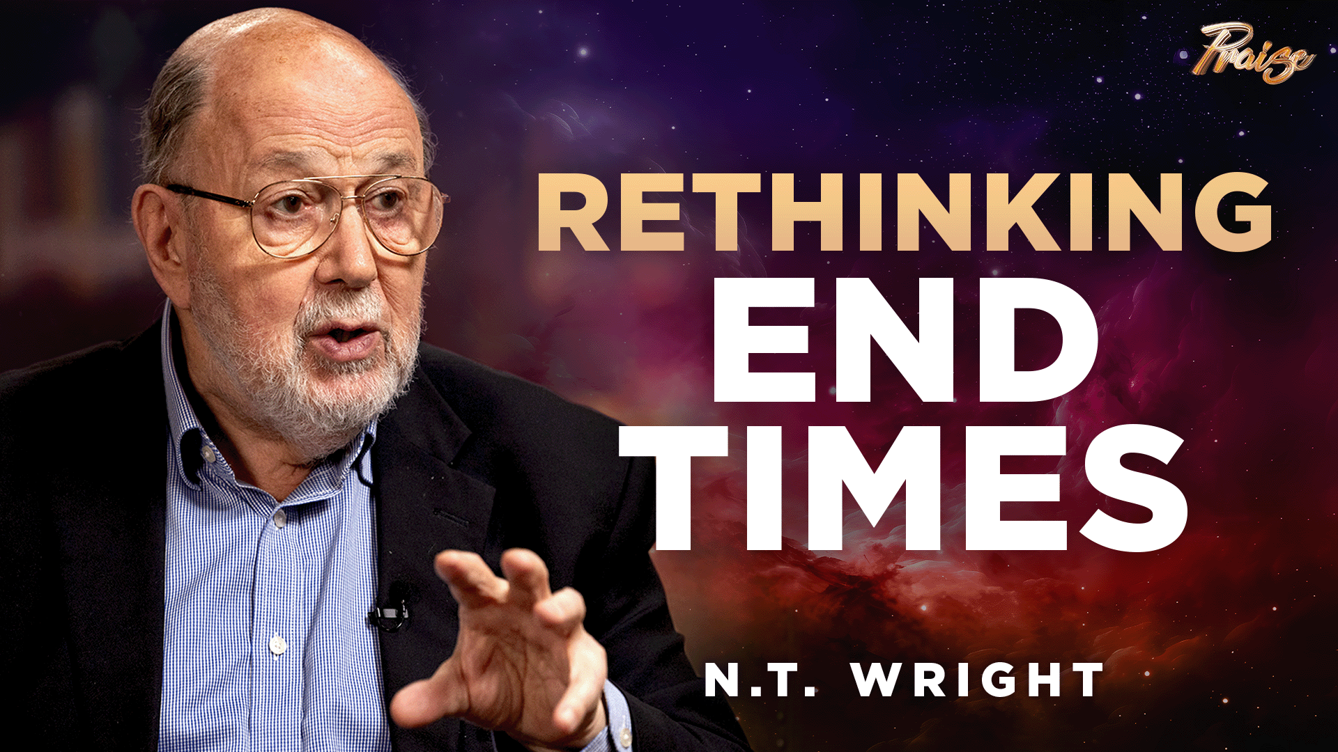 N.T. Wright on Praise