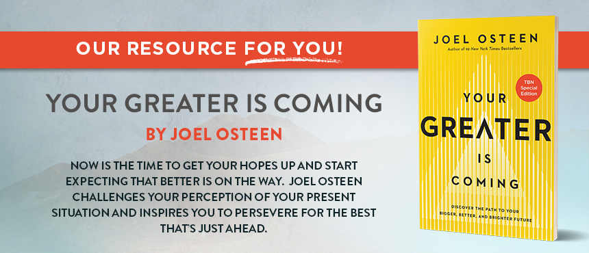 Your Greater Is Coming by Joel Osteen