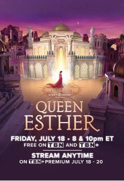 Queen Esther Movie - Sight and Sound - Friday July 18 and 8 & 10 pm Eastern on TBN