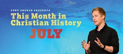 This Month in Christian History