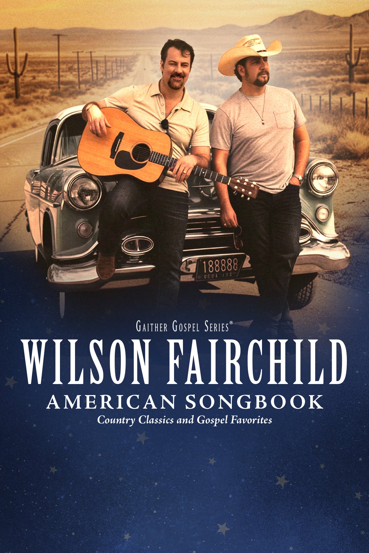 Wilson Fairchild: American Songbook - Country Classics and Gospel Favorites