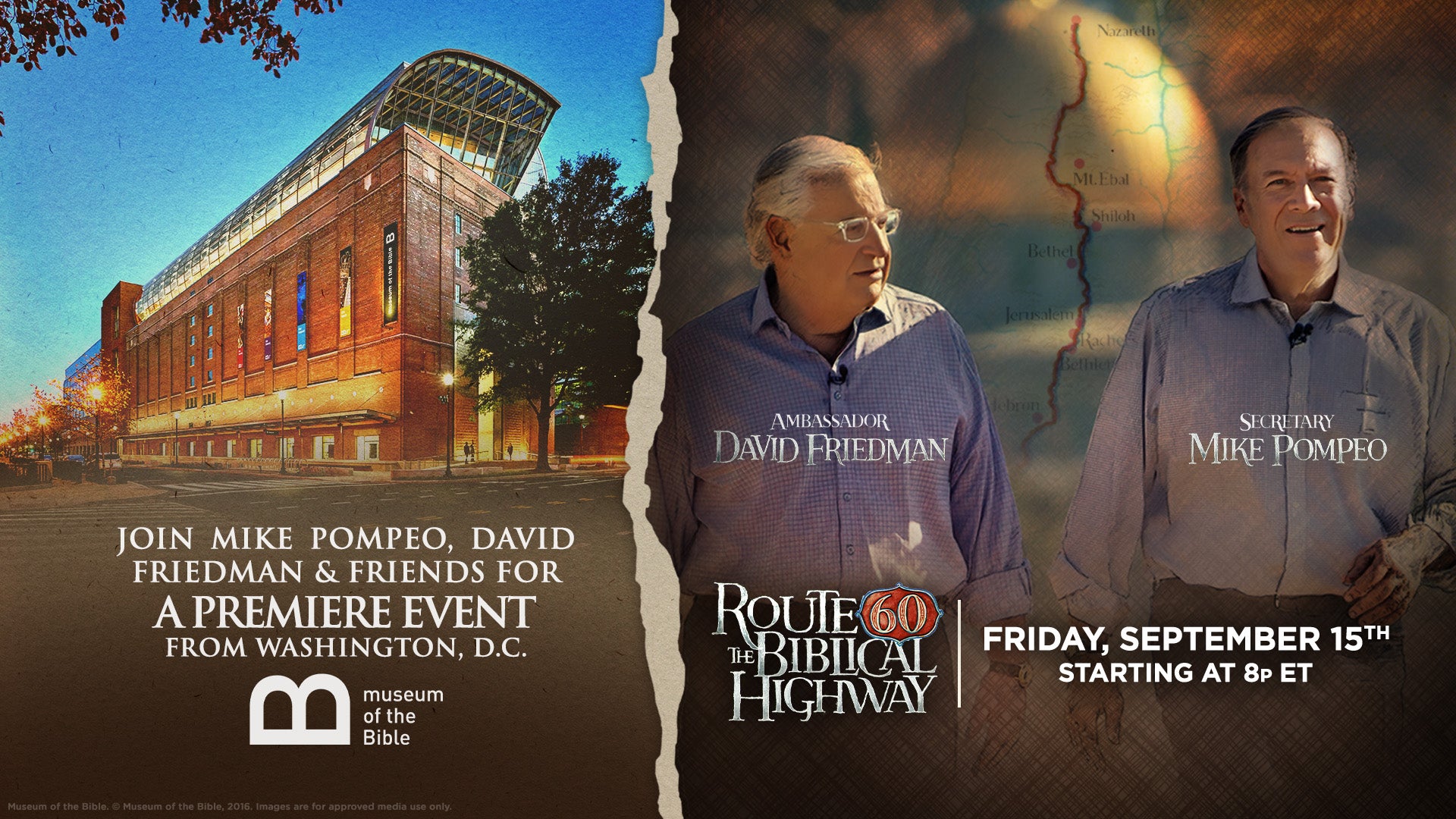 Matt and Laurie Crouch join Mike Pompeo and David Friedman for this special premiere event of the upcoming theatrical release Route 60: The Biblical Highway, held at Washington, D.C.&rsquo;s famed Museum of the Bible.